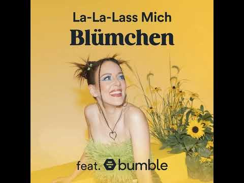 Blümchen Feat. Bumble - La-La-Lass Mich