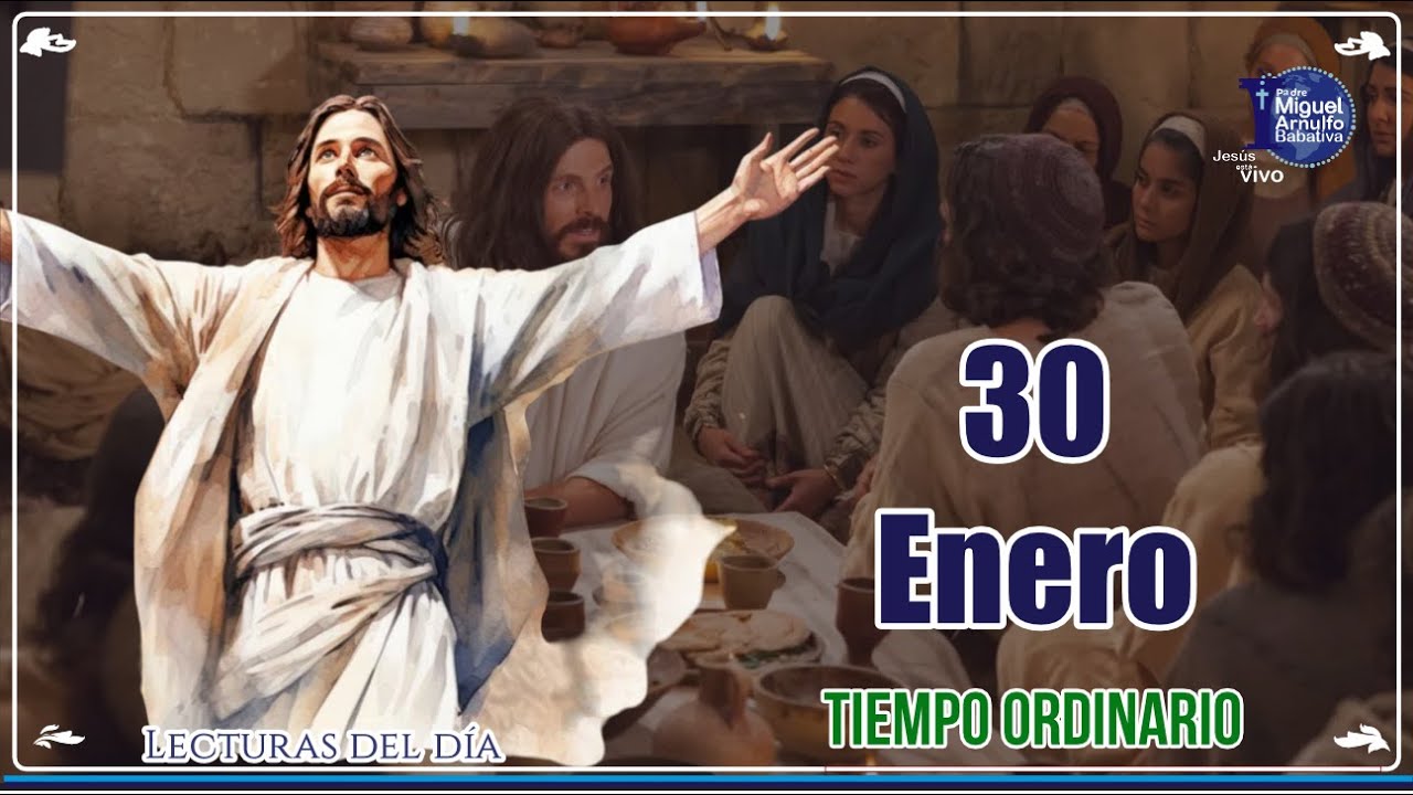 Lecturas del día de hoy Jueves 30 de Enero del 2025 - Padre Miguel