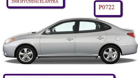 P0722: OUTPUT SPEED SENSOR PROBLEM (2008 HYUNDAI ELANTRA)