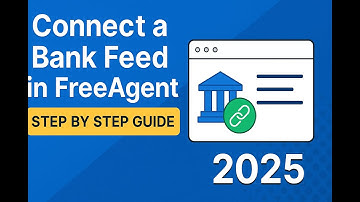 Connect a Bank Feed in FreeAgent (2025) | Step-by-Step Guide