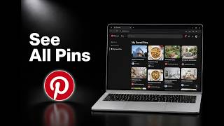 How to See All Pins on Pinterest - Full Guide