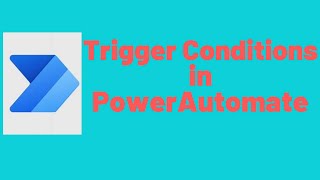 Trigger Conditions in Power Automate explained in Telugu