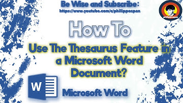How To Use The Thesaurus Feature in a Microsoft Word Document?