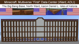 Minecraft: Multiverse Data Center (Ward, ADLI of Astoria)
