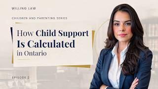How Child Support Is Calculated in Ontario