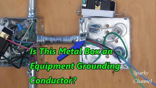 Is This Metal Box an Equipment Grounding Conductor?