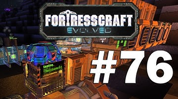 FortressCraft Evolved #76 - Smeltery Rage (Frozen Factory)