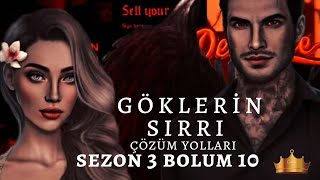 Göklerin Sırrı 3. Sezon 10. Bölüm Çözüm Yolları Seçimler Ve Sonuçları Yüksek Şan Romantizm Kulübü