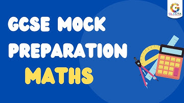 GCSE Mock Preparation | Maths | Glecta