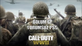 Call of Duty WW2 Bölüm 6 Yorumsuz (Ps5 60fps)