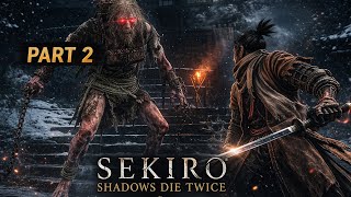 Sekiro Walkthrough Part 2 | Beginner Guide | Chained Ogre | Hirata State 