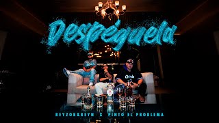 Reyzor & Reyn Pinto El Problema - Despéguela Video Oficial