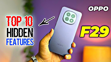 OPPO F29 Top 10 Best Hidden Features and Settings | Tips & Tricks