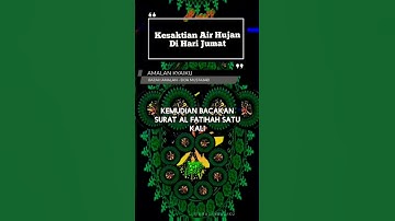 Kesaktian Air Hujan Di Hari Jumat #doa #doamustajab