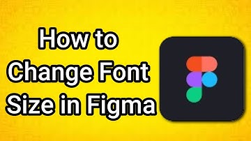 How to Change Font Size in Figma