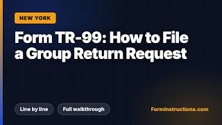 New York Form TR-99: How to File a Group Return Request
