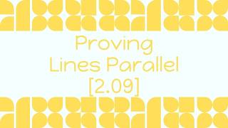 Proving Lines Parallel [2.09]