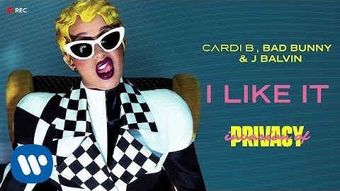 Cardi B, Bad Bunny & J Balvin - I Like It [Official Audio]