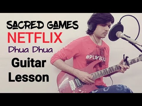 Sacred Games Dhuan Dhuan Netflix Guitar Lesson Chords