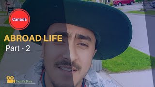 Life in Canada - Part 2 || Abroad Life || College Life