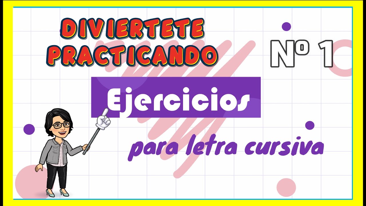 Cómo escribir 🎈 LETRA CURSIVA EJERCICIOS CLASE Nº 1 - YouTube