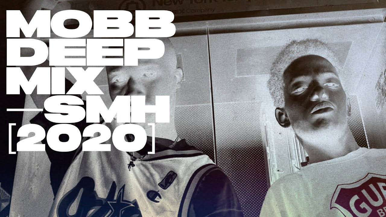 Mobb Deep Mix [2020] — By SMH — East Coast 90s Hip Hop — RIP