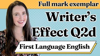 Writer's Effect Q2d🌟 Full Mark Student Answer 🌟 First Language English IGCSE 0500/0990🌟
