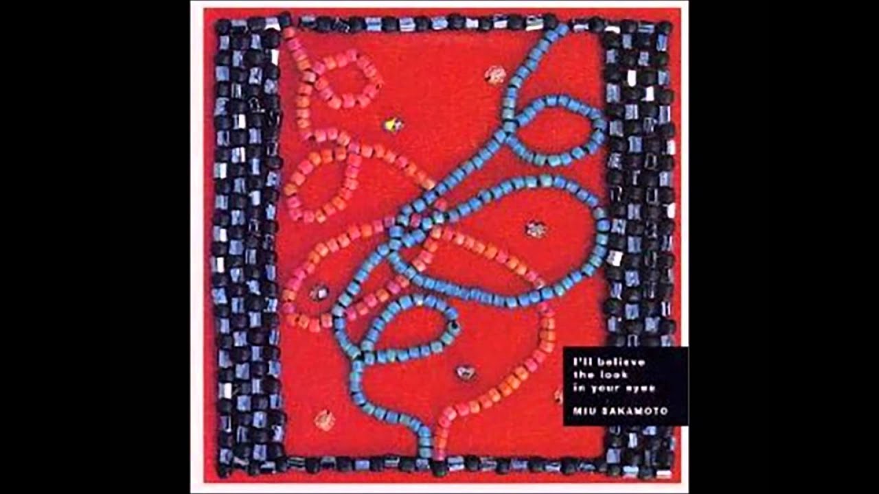 坂本美雨 【I'll believe the lock in your eyes】 - YouTube