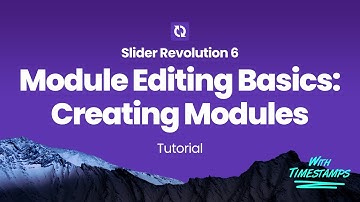 Slider Revolution 6 - Creating Modules