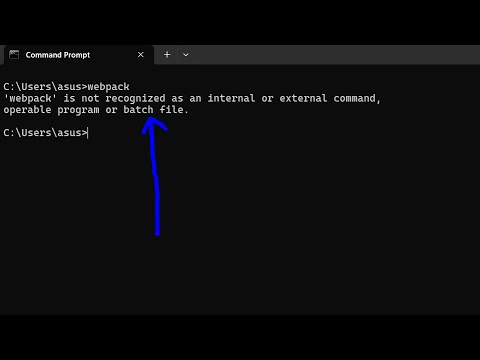 How to Fix webpack is not recognized as an internal and external Command Error in Terminal