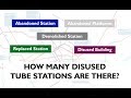 How Many Abandoned Tube Stations Are There?