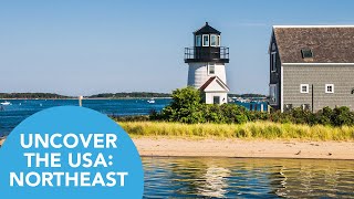 Uncover the USA – Spotlight: The Northeast