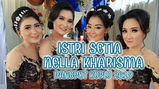 Nella Kharisma - Istri Setia (Dangdut Koplo 2019)