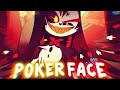 Nightcore ↬ Poker Face ( Male version ) Hazbin Hotel (Husk)