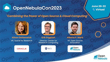 OpenNebulaCon2023 -  Combining the Power of Open Source and Cloud Computing