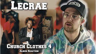 Lecrae - Church Clothes 4 (Album Reaction)