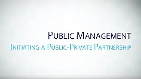 Lesson 1: Initiating a Public-Private Partnership