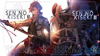 Sen no Kiseki 3 OST The Decisive Collision [SAV] (Extended Ver.)