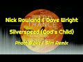 Miniature de la vidéo de la chanson Silverspeed (God's Child) (Phatt Bloke And Slim Remix)