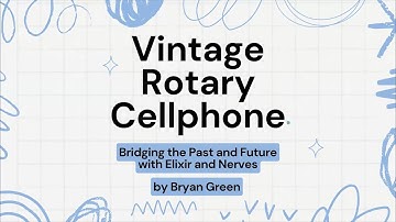 Vintage Cellphone: Bridging the Past and Future with Elixir