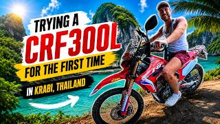 Trying a CRF300L for the first time in Krabi, Thailand