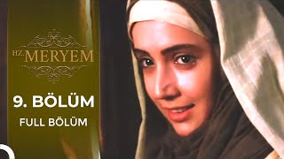 Hz. Meryem | 9. Bölüm