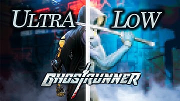 GhostRunner - ULTRA LOW GRAPHICS GAMEPLAY