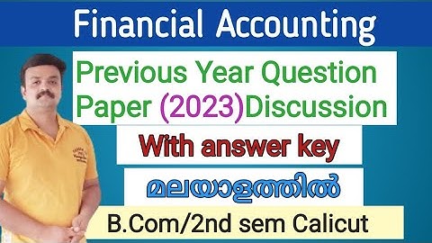 Financial Accounting B. com Calicut university Old Question Paper 2023 with answer key