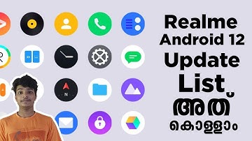 realme android 12 (realme ui 3.0) update list malayalam -  അത് കൊള്ളാം