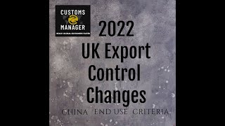 2022 UK Export Control Changes: Are you ready