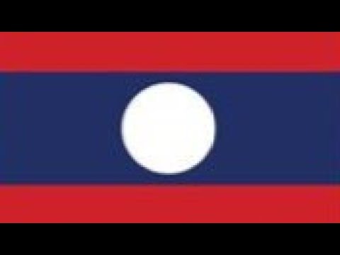 National Anthem of Lao People&rsquo;s Democratic Republic ( ສາທາລະນະລັດປະຊາທິປະໄຕປະຊາຊົນລາວ )