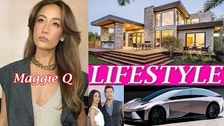 Maggie Q (Actress) Lifestyle, Biography, Husband, age, Drama, Net worth, Height, Wiki !