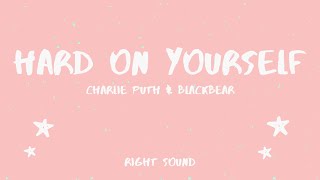 Charlie Puth & blackbear - Hard On Yourself Lyrics Resimi