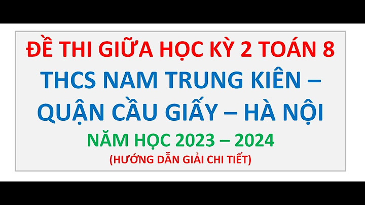 Đề thi toán 8 học kì 2 hà nội năm 2024